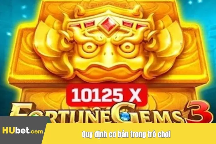 Quy định cơ bản trong trò chơi