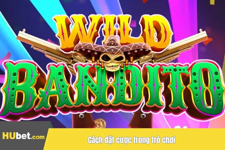 Cách đặt cược trong trò chơi