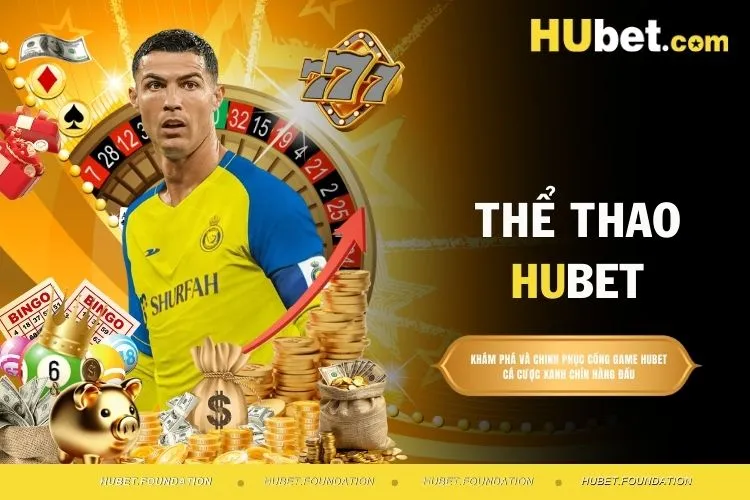 Thể thao HUBET - Danh mục cá cược hấp dẫn cho hội viên