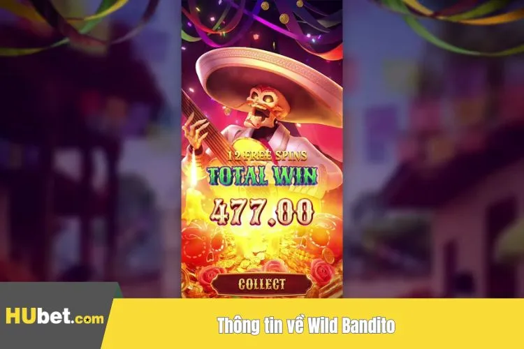 Thông tin về Wild Bandito