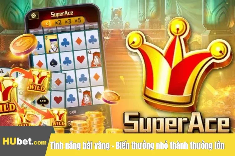 Tính năng bài vàng – Biến thưởng nhỏ thành thưởng lớn