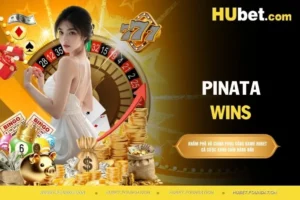 Pinata Wins - Khám phá game slot đỉnh cao, đầy màu sắc